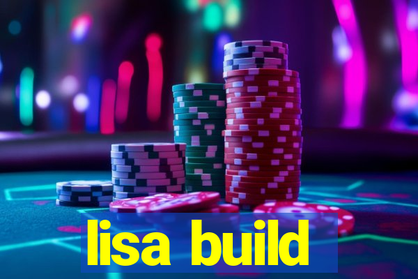 lisa build